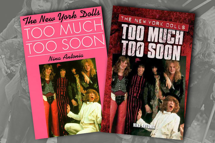 The New York Dolls: Too Much, Too Soon – Nina Antonia The New York Dolls: Too Much, Too Soon – Nina Antonia